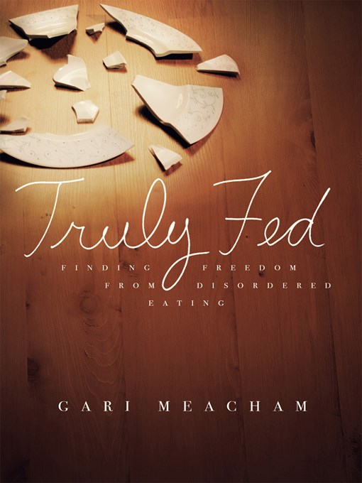 Title details for Truly Fed by Gari Meacham - Available